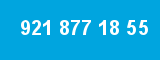 921 877 18 55
